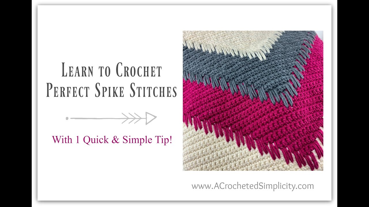 CROCHET: Learn to Crochet PERFECT Spike Stitches with my 1 Quick Tip!