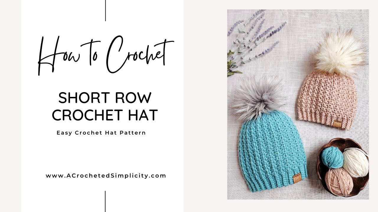 How to Crochet an Easy Short Row Crochet Hat - No More Bulky Crowns!