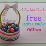 Free Crochet Pattern - Easy Easter Basket by A Crocheted Simplicity
