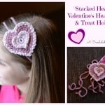 Free Crochet Pattern | "Stacked Hearts" Valentine's Headband & Treat Holder by A Crocheted Simplicity