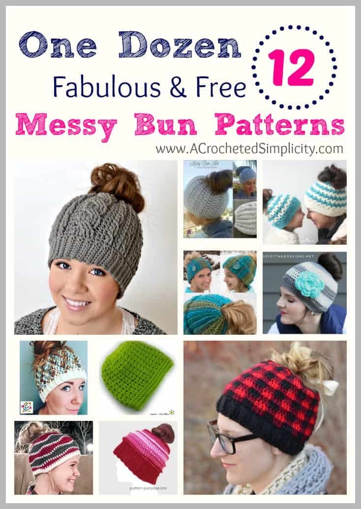 One Dozen (12) Fabulous & Free Messy Bun Hat Crochet Patterns