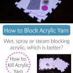 How to Block Acrylic Yarn - Wet, Spray & Steam Blocking by A Crocheted Simplicity