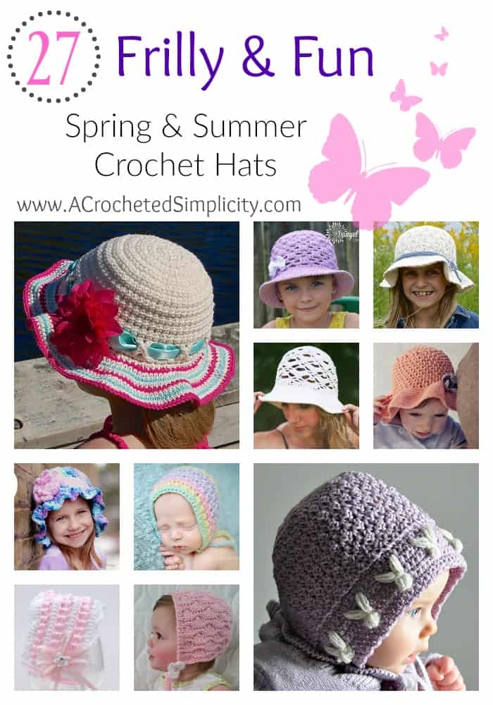 Crochet Pattern Round Up - 27 Frilly & Fun Spring & Summer Crochet Hats by A Crocheted Simplicity