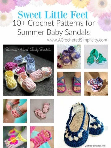 Sweet Little Feet - A Round-Up of 10+ Crochet Patterns for Summer Baby Sandals - by A Crocheted Simplicity