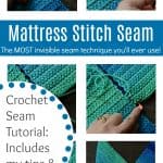 How to Sew a Mattress Stitch Crochet Seam