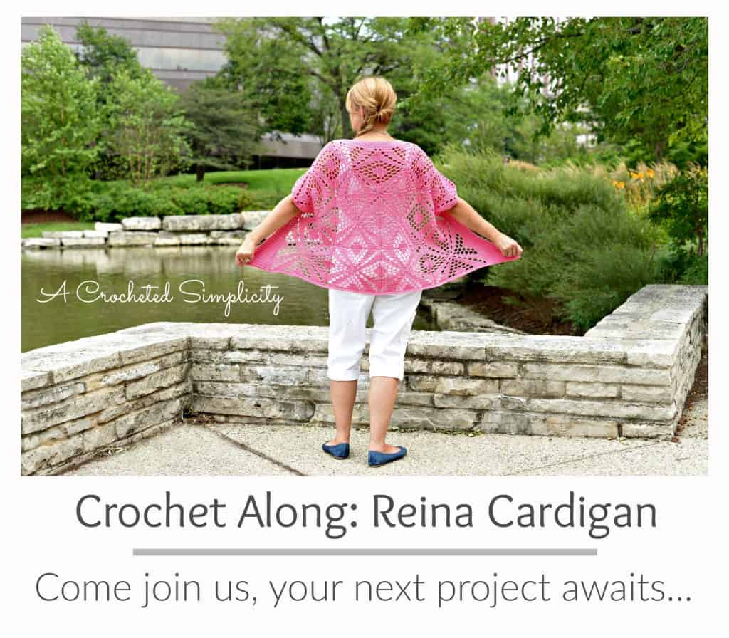 Come join us for the Reina Cardigan CAL! Designed and hosted by A Crocheted Simplicity