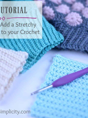 How to Add a Stretchy Band or Cuff to Your Crochet Projects - Video Tutorial Included - by A Crocheted Simplicity