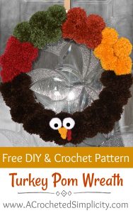 Free Crochet Pattern & DIY Project - How to Make A Turkey Pom Wreath by A Crocheted Simplicity