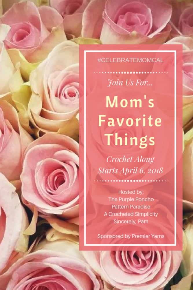 #CelebrateMomCAL 2018 – Mom’s Favorite Things CAL