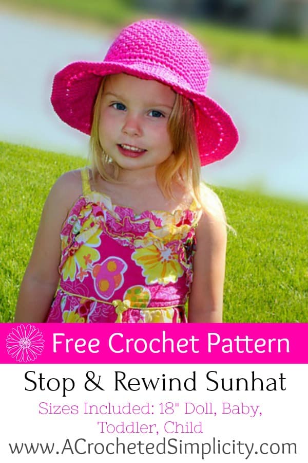 Free Crochet Pattern - Stop & Rewind Sunhat by A Crocheted Simplicity Sizes Included: Doll through Adult Large by A Crocheted Simplicity #crochet #freecrochetpattern