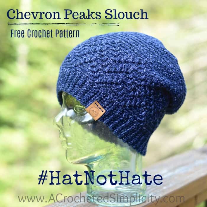 Chevron Peaks Slouch Crochet Pattern – #HatNotHate