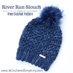 Free Crochet Hat Pattern - River Run Slouch by A Crocheted Simplicity part of the #HatNotHate campaign #crochet #stompoutbullying #crochethat