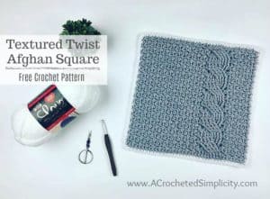 Free Crochet Pattern - Textured Twist 12" Afghan Square by A Crocheted Simplicity #crochet #freecrochetpattern #crochetafghansquare