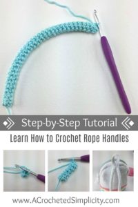 How to Crochet Rope Handles a Tutorial by A Crocheted Simplicity #crochetstrap #crochethandletutorial #howtocrochet #crochetropehandle #crochet #freecrochettutorial #crochetrope