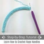How to Crochet Rope Handles a Tutorial by A Crocheted Simplicity #crochetstrap #crochethandletutorial #howtocrochet #crochetropehandle #crochet #freecrochettutorial #crochetrope