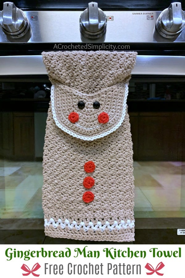 Free Crochet Pattern - Gingerbread Man Kitchen Towel by A Crocheted Simplicity #freecrochetpattern #crochetdishtowel #crochetteatowel #crochetkitchentowel #christmastowel #christmascrochet #gingerbreadman #crochetgingerbreadman