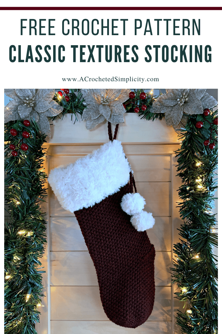 Free Crochet Pattern - Classic Textures Christmas Stocking by A Crocheted Simplicity#freecrochetstockingpattern #freecrochetpattern #crochetchristmas #christmasstockingpattern #crochet #handmadestocking