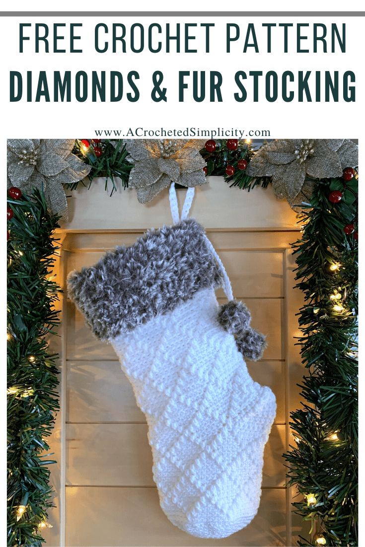 Free Crochet Pattern - Diamonds & Fur Christmas Stocking by A Crocheted Simplicity #freecrochetstockingpattern #freecrochetpattern #crochetchristmas #christmasstockingpattern #crochet #handmadestocking