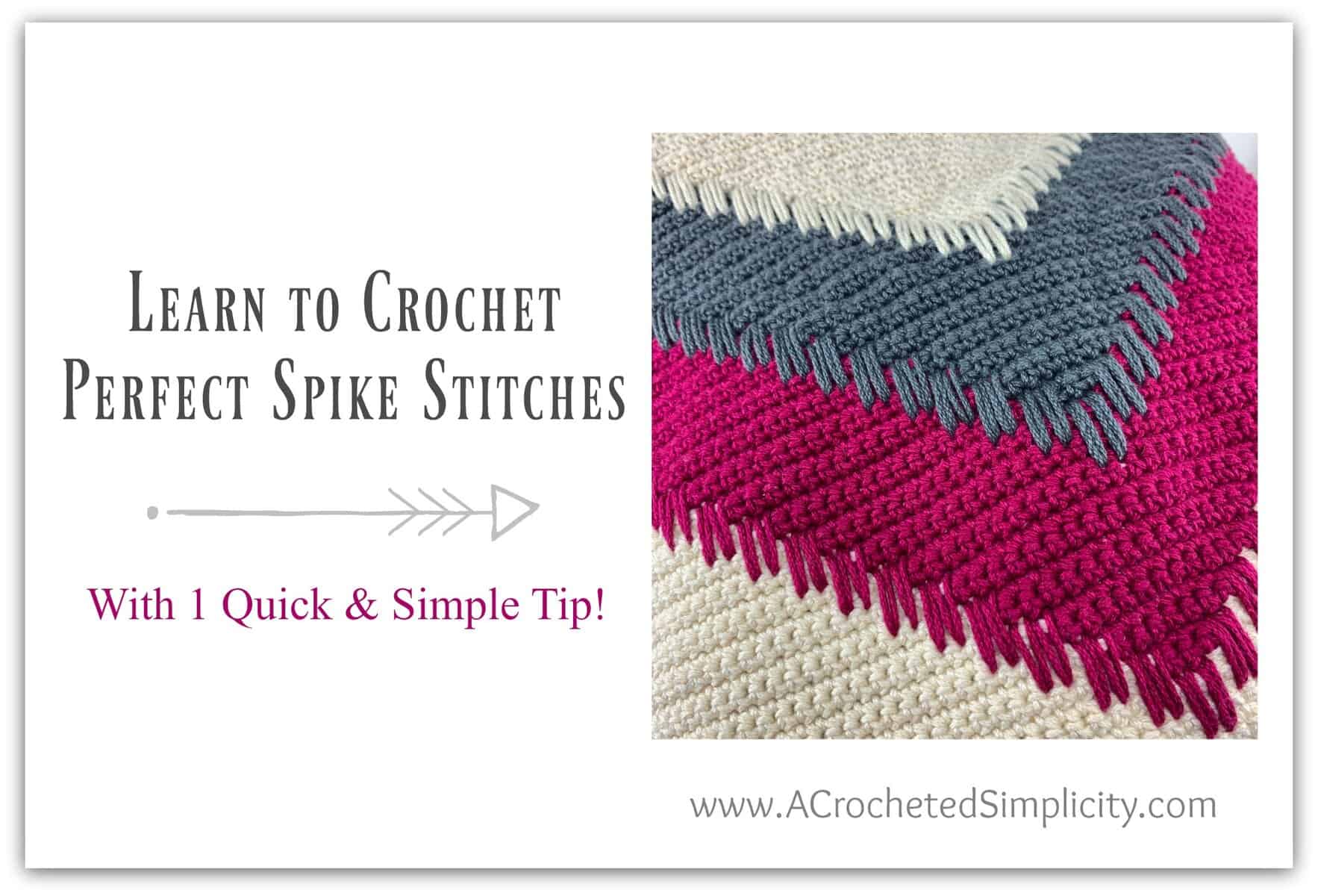 1 Quick & Simple Tip for crocheting PERFECT Spike Stitches - Video Tutorial by A Crocheted Simplicity#crochetvideotutorial #crochetstitchtutorial #crochetspikestitch #crochettip #freecrochetpattern #crochetvideo