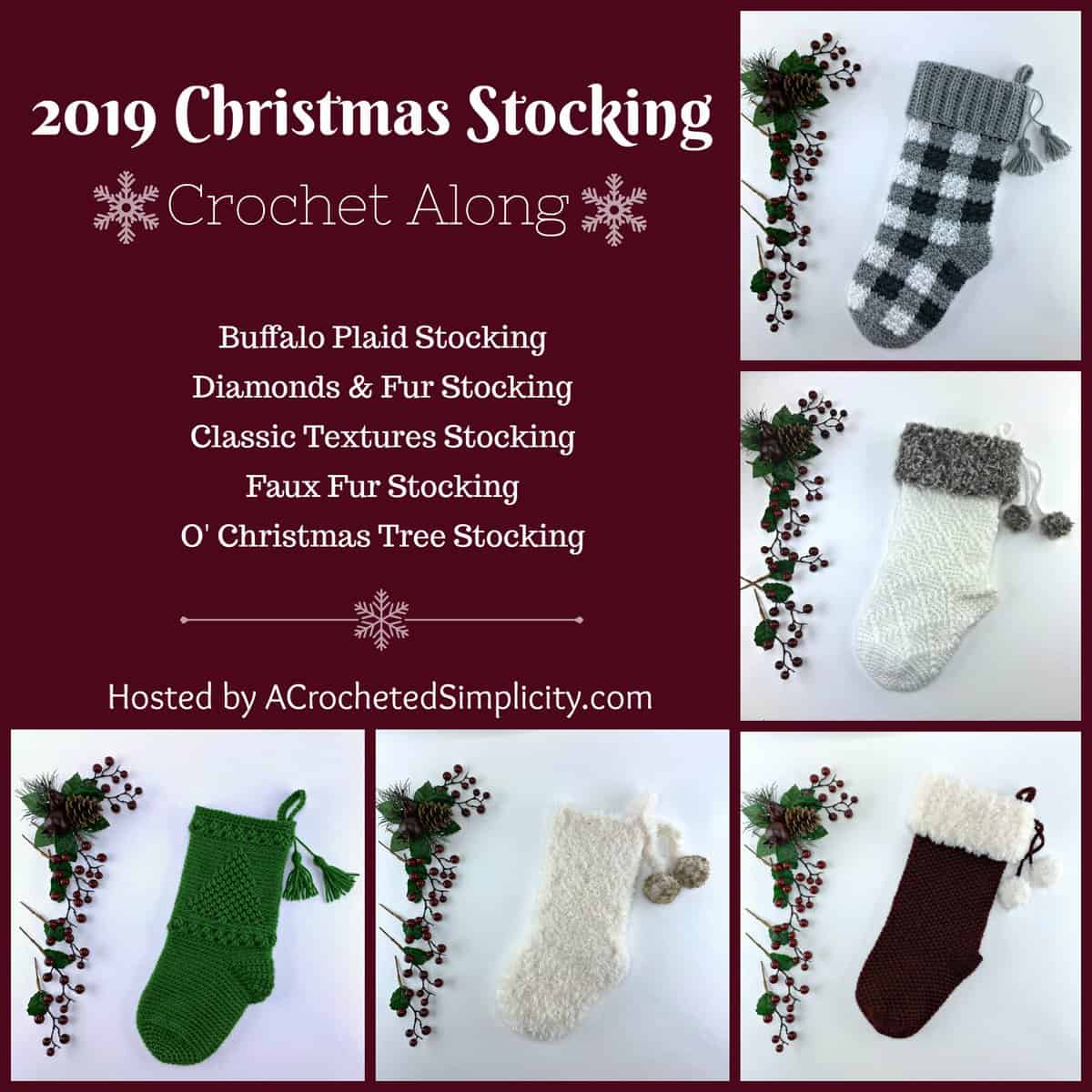 A Crocheted Simplicity Christmas Stocking 2022 Crochet Along Join us for the 2019 Christmas Stocking Crochet Along! A Crocheted