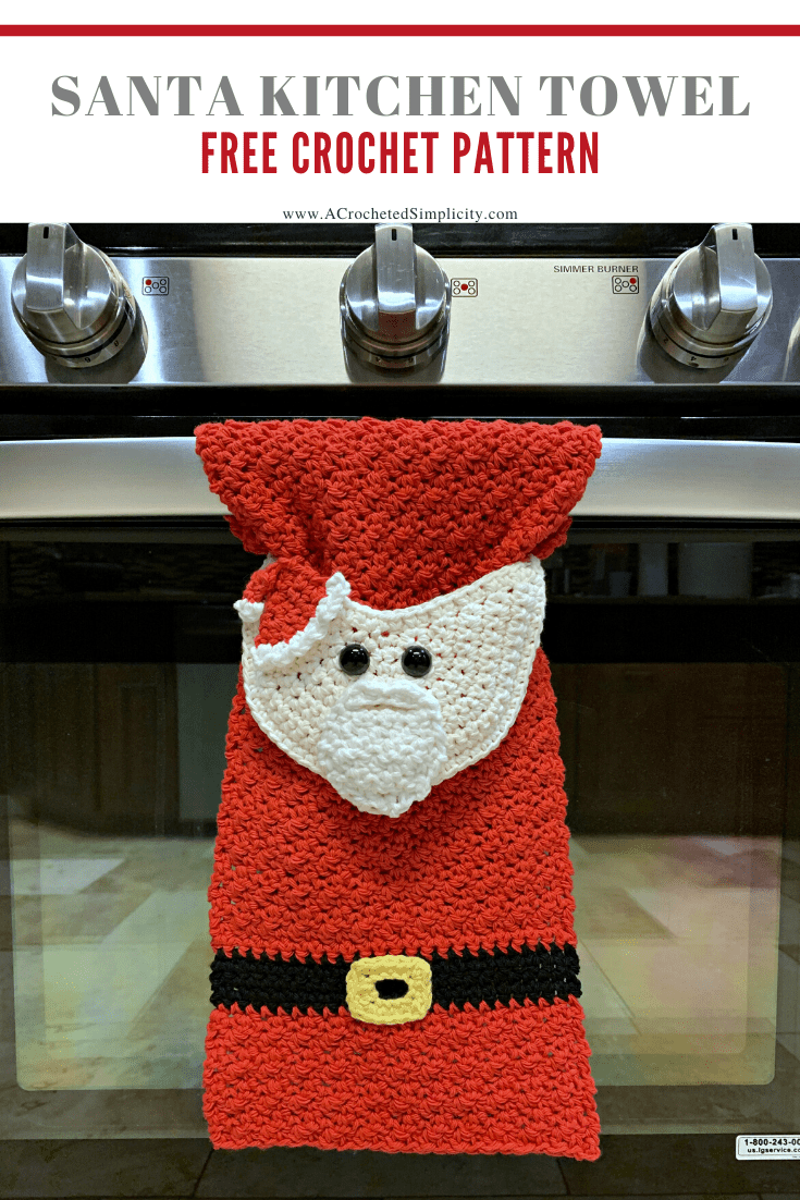 Free Crochet Towel Pattern - Santa Claus Kitchen Towel by A Crocheted Simplicity #santaclauscrochet #crochetsantaclaus #santaclaustowel #freecrochetpattern #crochettowelpattern #santatowel #handmadetowel