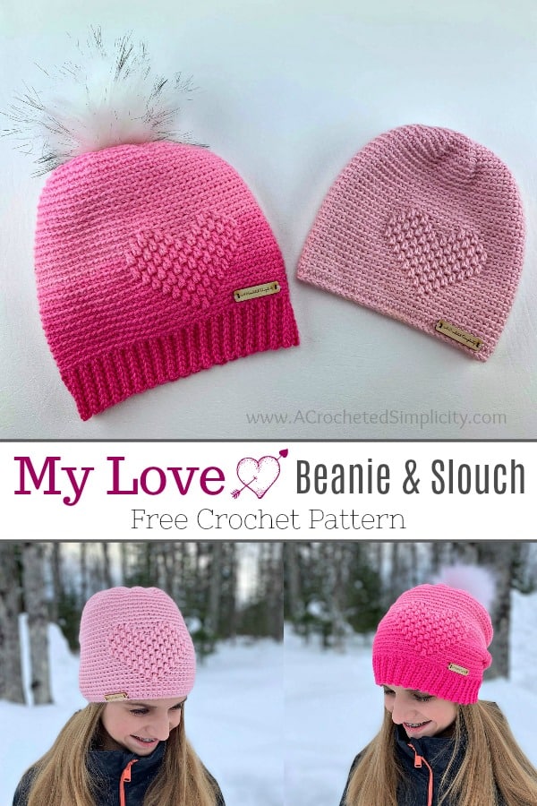 Free Crochet Hat Pattern - My Love Beanie & Slouch by A Crocheted Simplicity #freecrochetpattern #embossedcrochet #embossedheart #embossedheartcrochethat #crochethearthatpattern #crochetheartpattern #freecrochethatpattern 