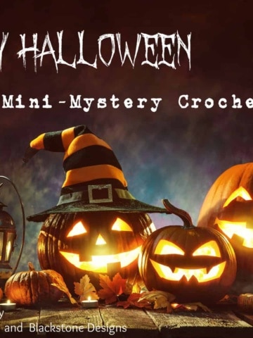 Join us for the Spooky Halloween Mini-Mystery Crochet Along - A FREE Crochet Event Hosted By A Crocheted Simplicity and Blackstone Designs