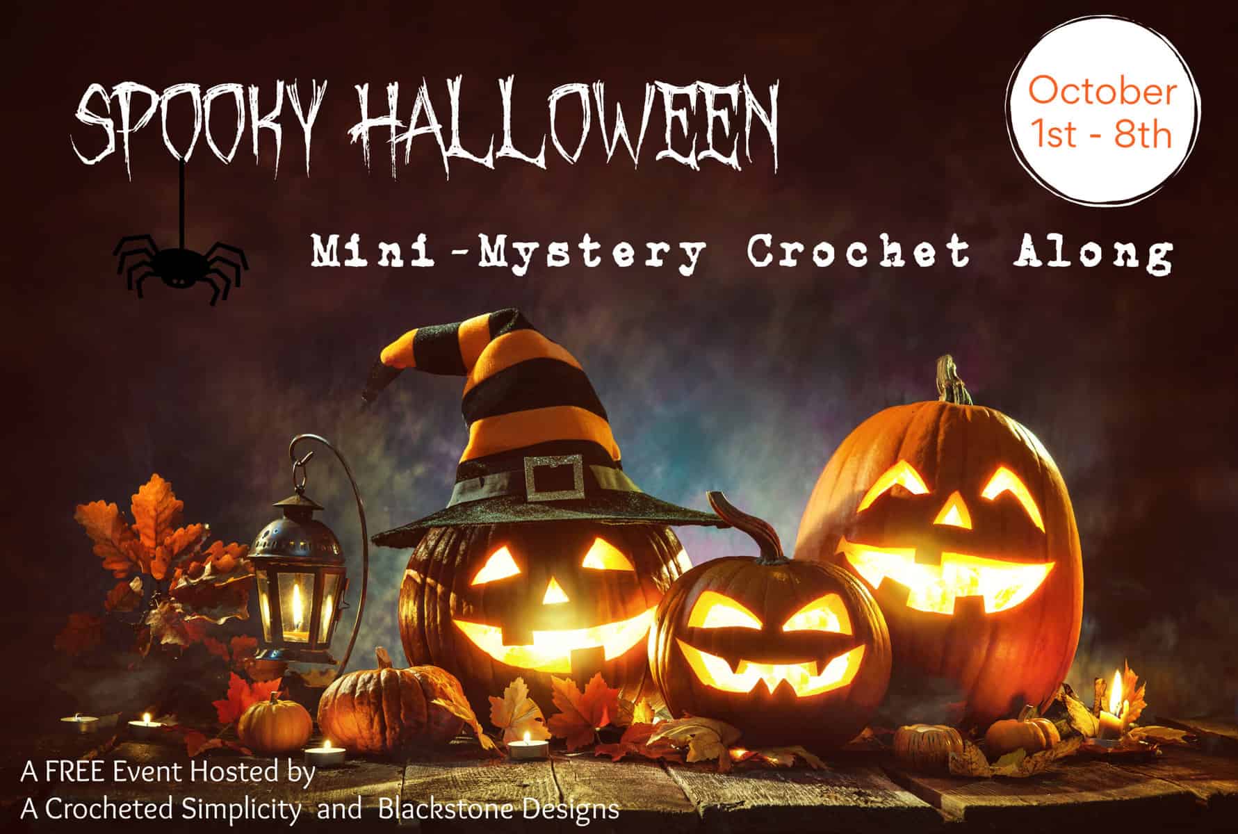 Join us for the Spooky Halloween Mini-Mystery Crochet Along - A FREE Crochet Event Hosted By A Crocheted Simplicity and Blackstone Designs