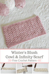 Free Crochet Cowl Pattern - Winter's Blush Cowl & Infinity Scarf by A Crocheted Simplicity #freecrochetpattern #crochetcowl #crochetinfinityscarf #extendedmossstitch #crochetmossstitch #doublecrochetmossstitch #handmade #crochet #handmade #oneskein