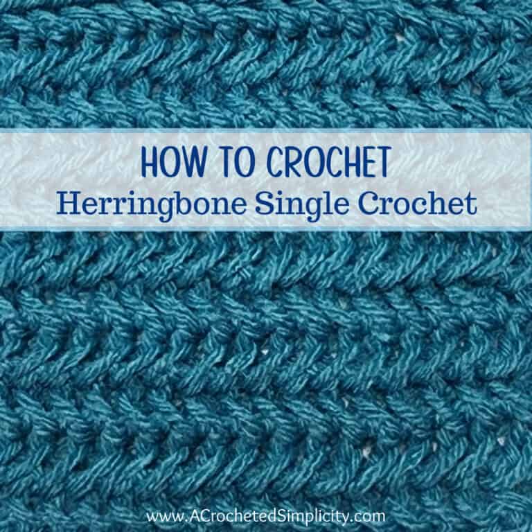 How to Crochet Herringbone Stitch