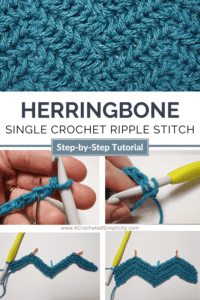 How to Crochet Herringbone Single Crochet Ripple Stitch Tutorial - by A Crocheted Simplicity #crochetstitchtutorial #crochettutorial #howtocrochet #herringbonestitch #herringbonesc #herringbonecrochetstitch #freecrochettutorial #herringboneripplestitch #crochetripplestitch