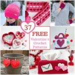 Valentine's crochet projects such as heart earrings, treat bag, heart nesting bowls, tissue box cover, fingerless mitts, embossed heart ombre hat.
