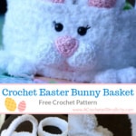 Crochet Easter bunny basket close up