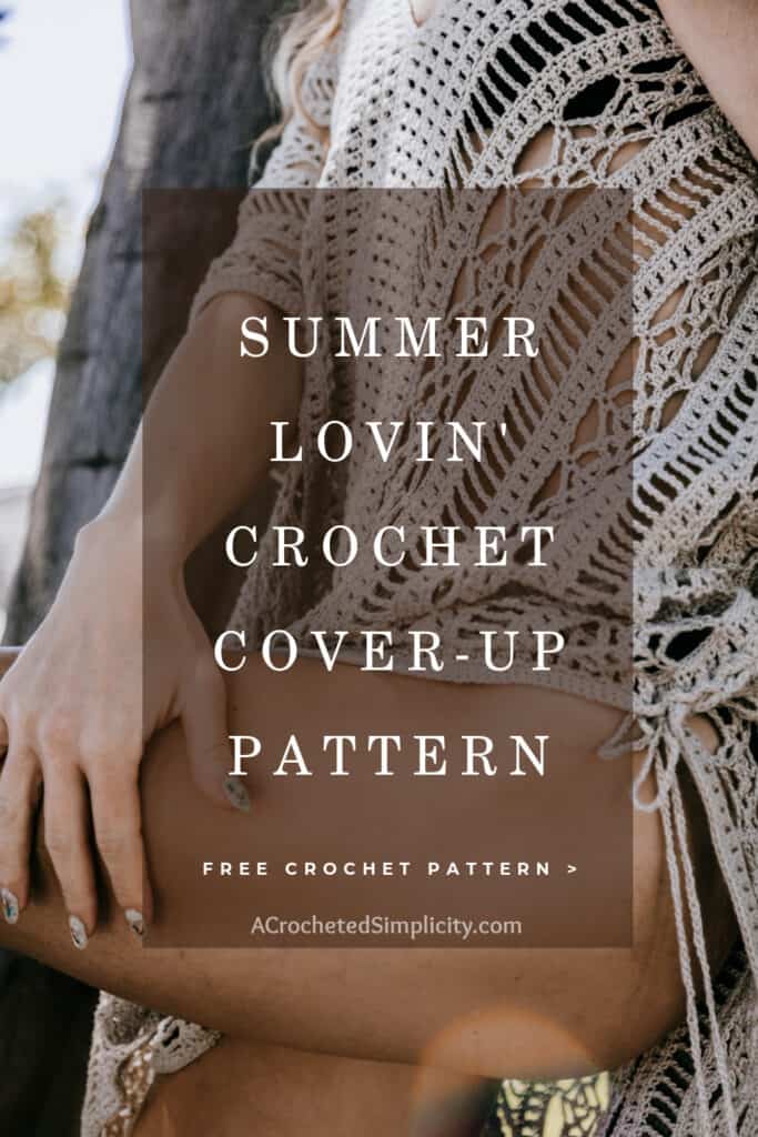 Summer Lovin' Crochet Cover Up Pattern - A Crocheted Simplicity