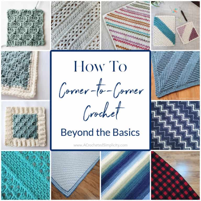 How to Corner-to-Corner Crochet (C2C Crochet): Beyond the Basics