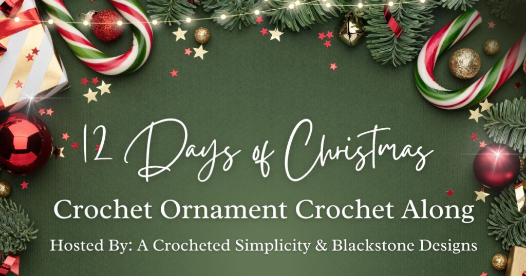 12 Days of Christmas dual event crochet along graphic for 2025.