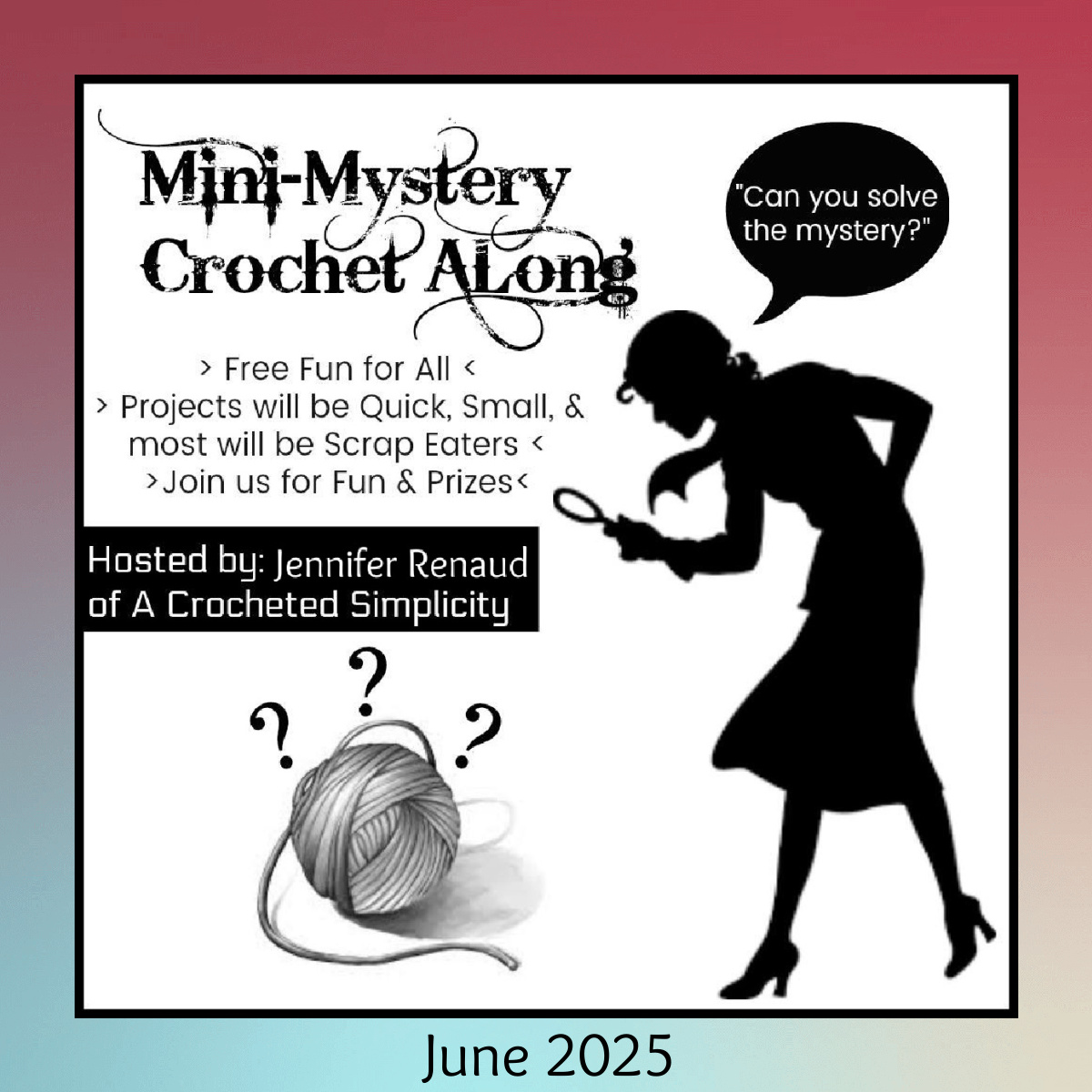 A mini-mystery crochet along graphic with an ombre background.